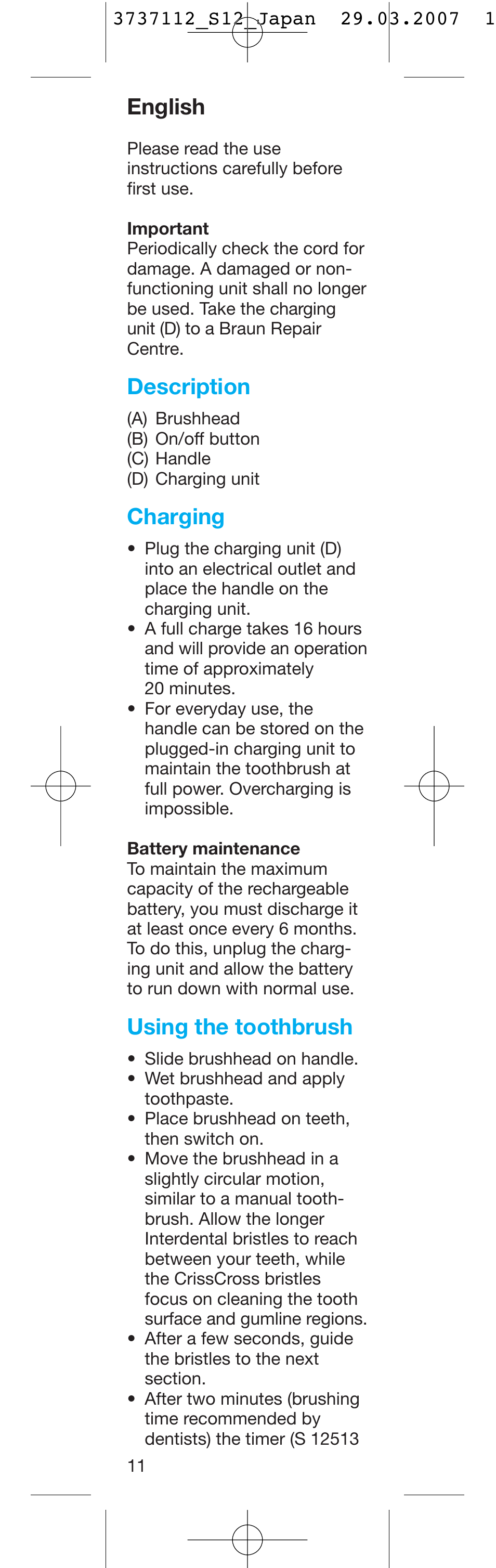 English, Description, Charging | Using the toothbrush | Braun S 12513 User Manual | Page 11 / 14