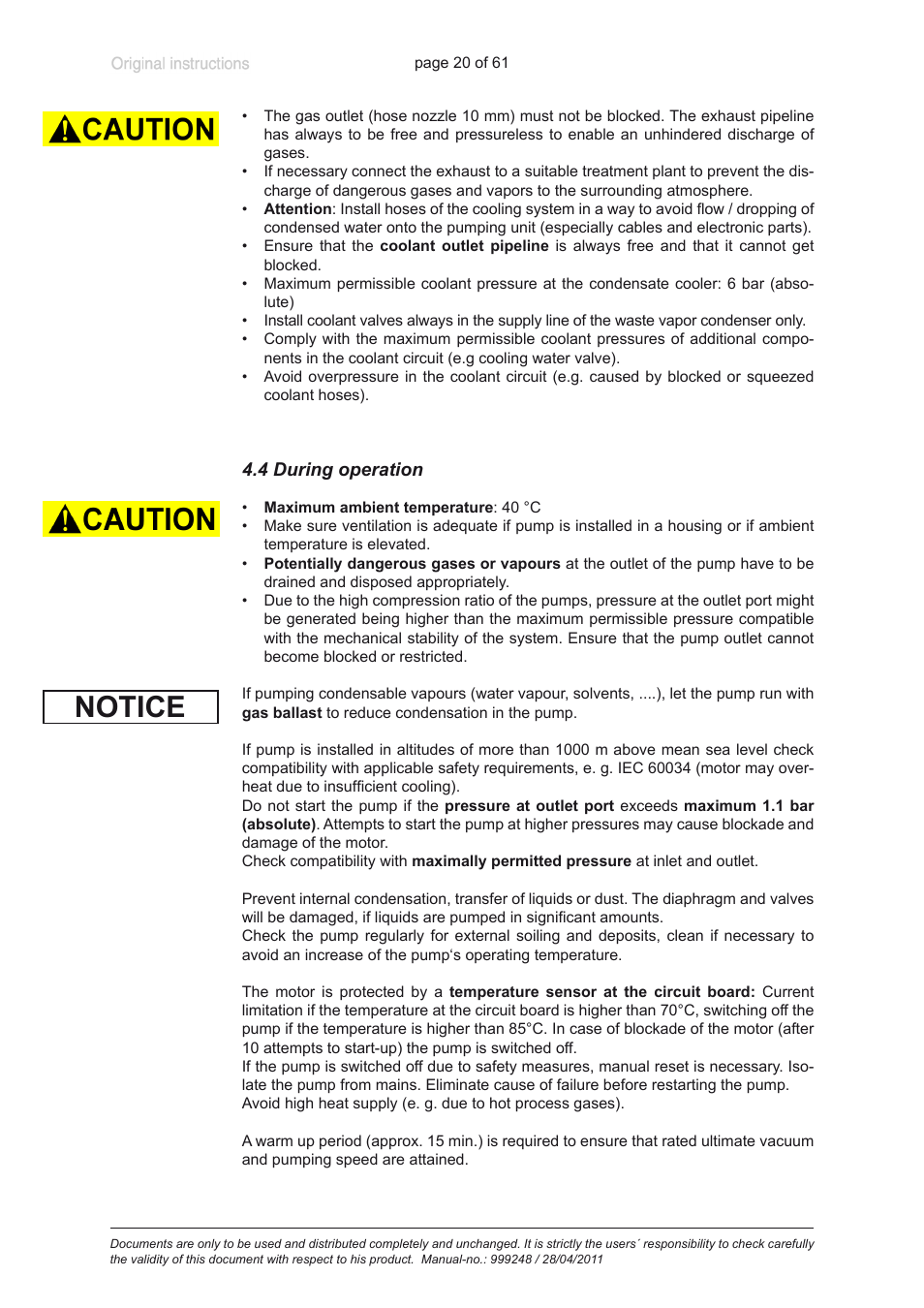 4 during operation, Notice | Heidolph ROTAVAC Vario pumping unit User Manual | Page 20 / 61