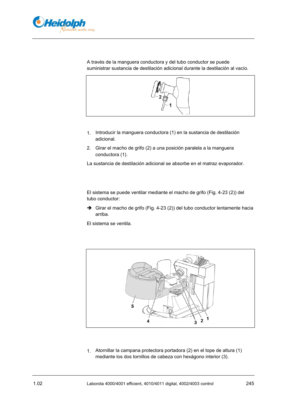 6 suministrar sustancia de destilación, 7 ventilación manual, 1 montar/conectar accesorios | 6 suministrar, Sustancia de destilación, El tope de altura (fig, 24 (1)) está e, El tope de altura (fig. 4-24 | Heidolph LABOROTA 4000 up to 4003 User Manual | Page 247 / 364