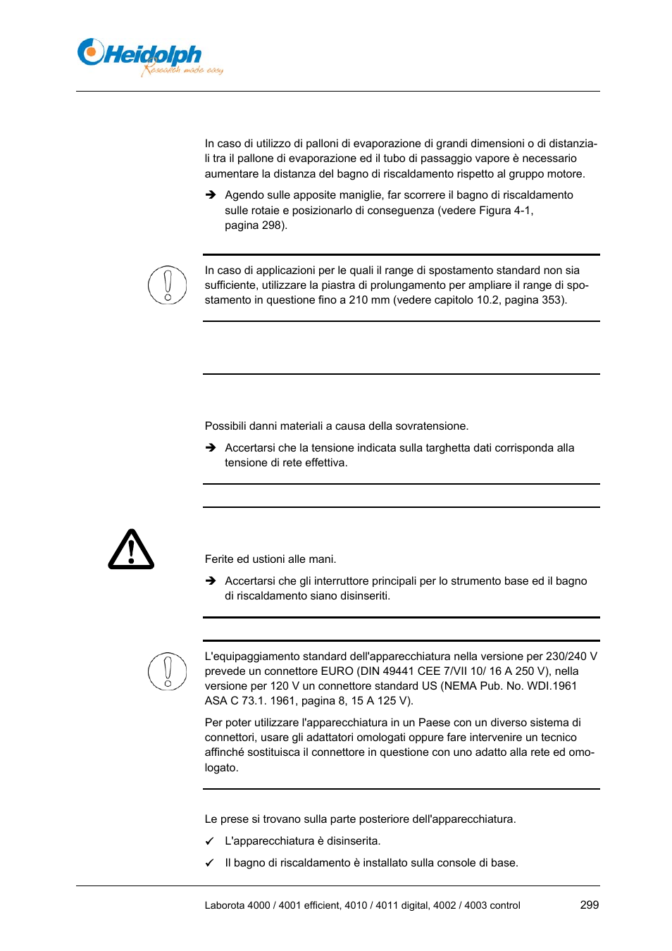 3 spostamento del bagno di riscaldamento, 4 collegamento dello strumento base, 4 collegamento | Dello strumento base | Heidolph LABOROTA 4000 up to 4003 User Manual | Page 301 / 364