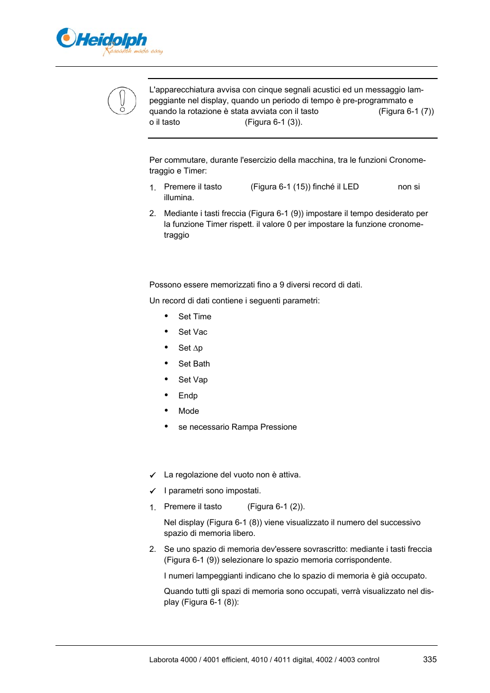 6 gestione dei parametri di distillazione, 1 memorizzazione record di dati, 6 gestione | Parametri di distillazione, 1 memorizzazione, Record di dati | Heidolph LABOROTA 4000 up to 4003 User Manual | Page 337 / 364