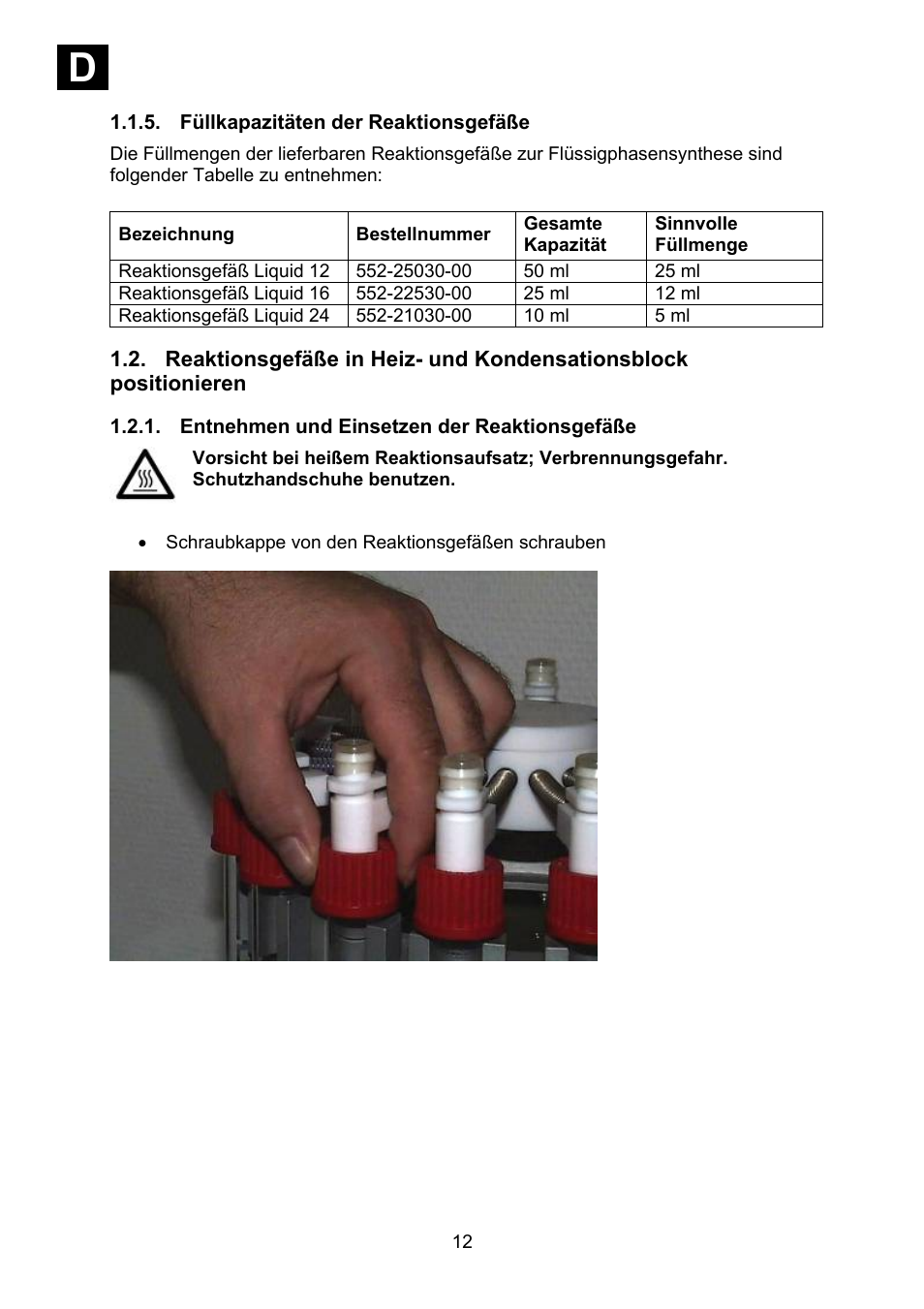 Füllkapazitäten der reaktionsgefäße, Entnehmen und einsetzen der reaktionsgefäße, Id i | Heidolph Synthesis 1 User Manual | Page 12 / 268