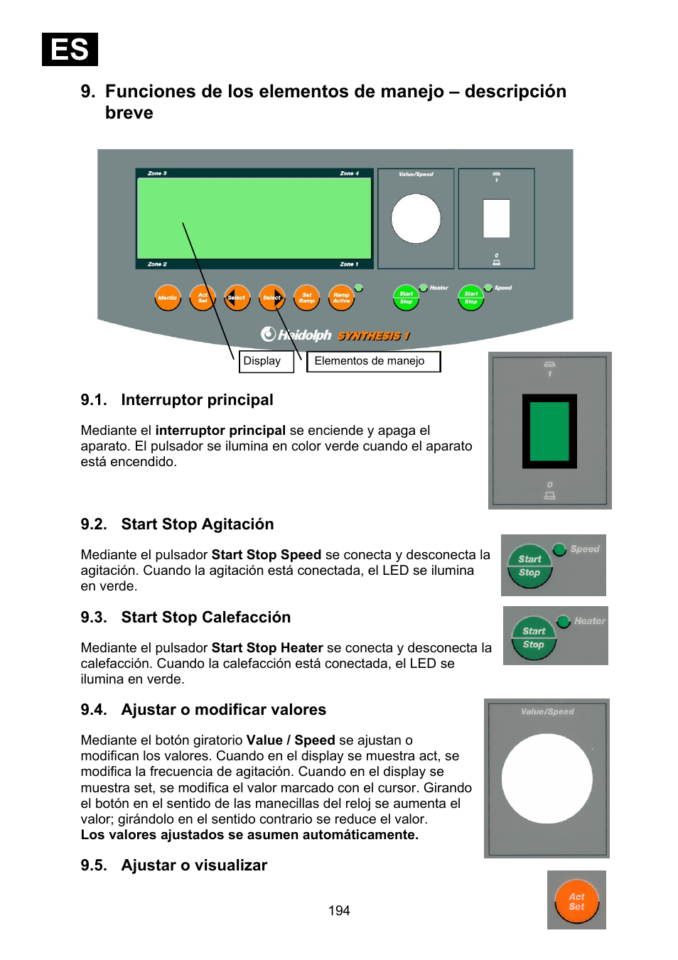 Interruptor principal, Start stop agitación, Start stop calefacción | Ajustar o modificar valores, Ajustar o visualizar, Ies i | Heidolph Synthesis 1 User Manual | Page 194 / 268