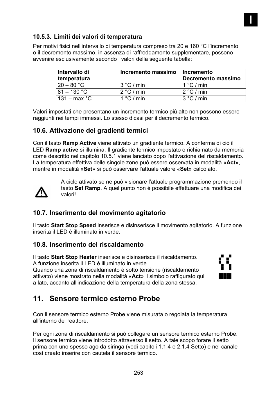 Limiti dei valori di temperatura, Attivazione dei gradienti termici, Inserimento del movimento agitatorio | Inserimento del riscaldamento, Sensore termico esterno probe | Heidolph Synthesis 1 User Manual | Page 253 / 268
