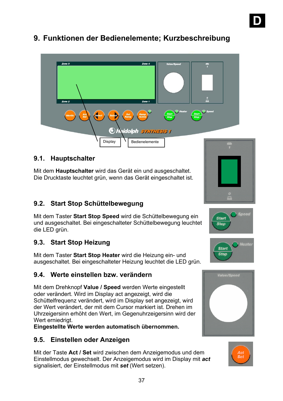 Funktionen der bedienelemente; kurzbeschreibung, Hauptschalter, Start stop schüttelbewegung | Start stop heizung, Werte einstellen bzw. verändern, Einstellen oder anzeigen, Id i | Heidolph Synthesis 1 User Manual | Page 37 / 268