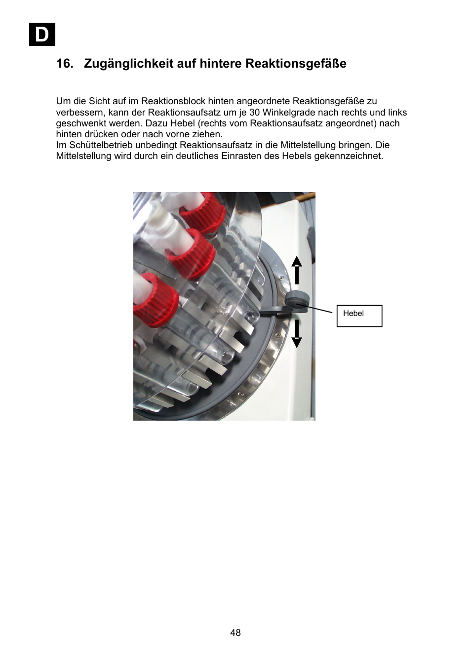 Zugänglichkeit auf hintere reaktionsgefäße, Id i | Heidolph Synthesis 1 User Manual | Page 48 / 268