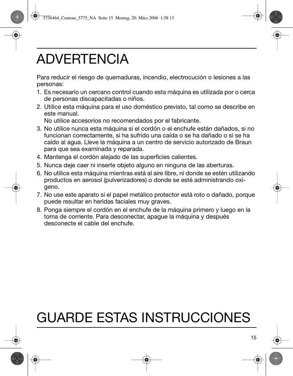 Advertencia, Guarde estas instrucciones | Braun 5775 User Manual | Page 15 / 18