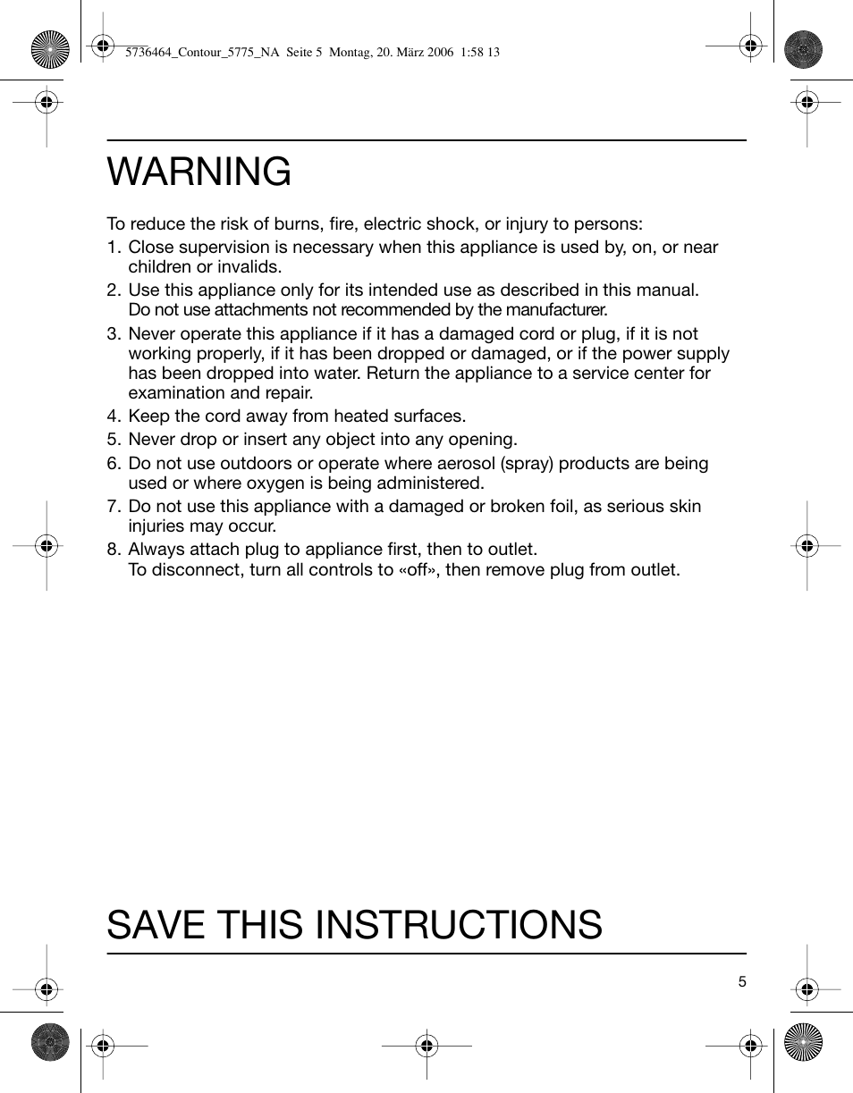 Warning, Save this instructions | Braun 5775 User Manual | Page 5 / 18