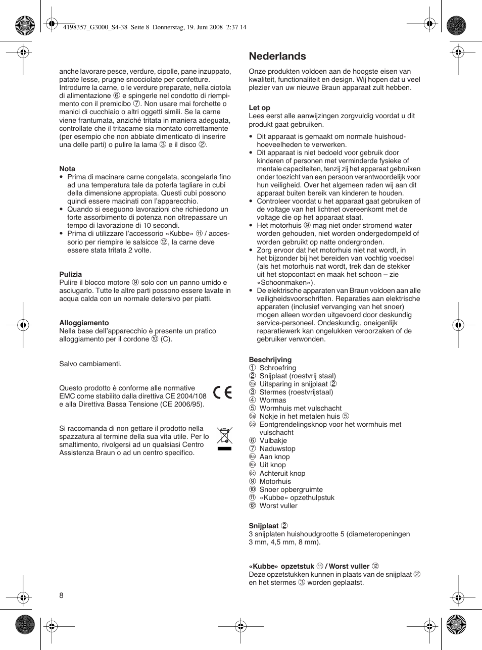 Nederlands | Braun G 3000 User Manual | Page 8 / 34