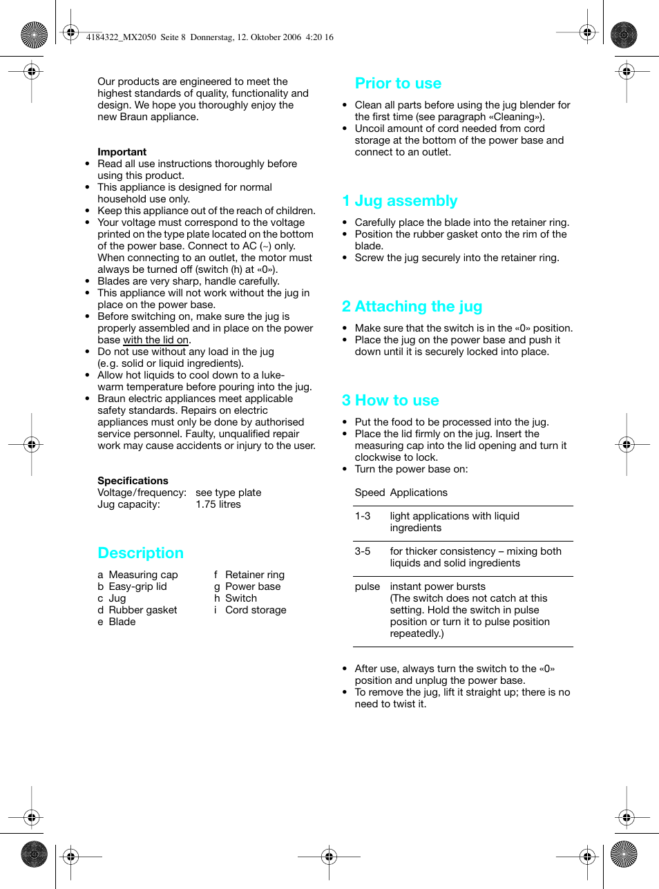 Description, Prior to use, 1 jug assembly | 2 attaching the jug, 3 how to use | Braun MX 2050 User Manual | Page 9 / 10