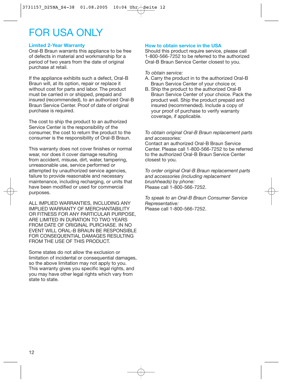 For usa only | Braun Triumph User Manual | Page 12 / 34