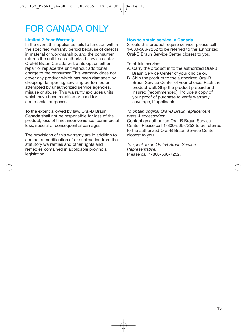 For canada only | Braun Triumph User Manual | Page 13 / 34