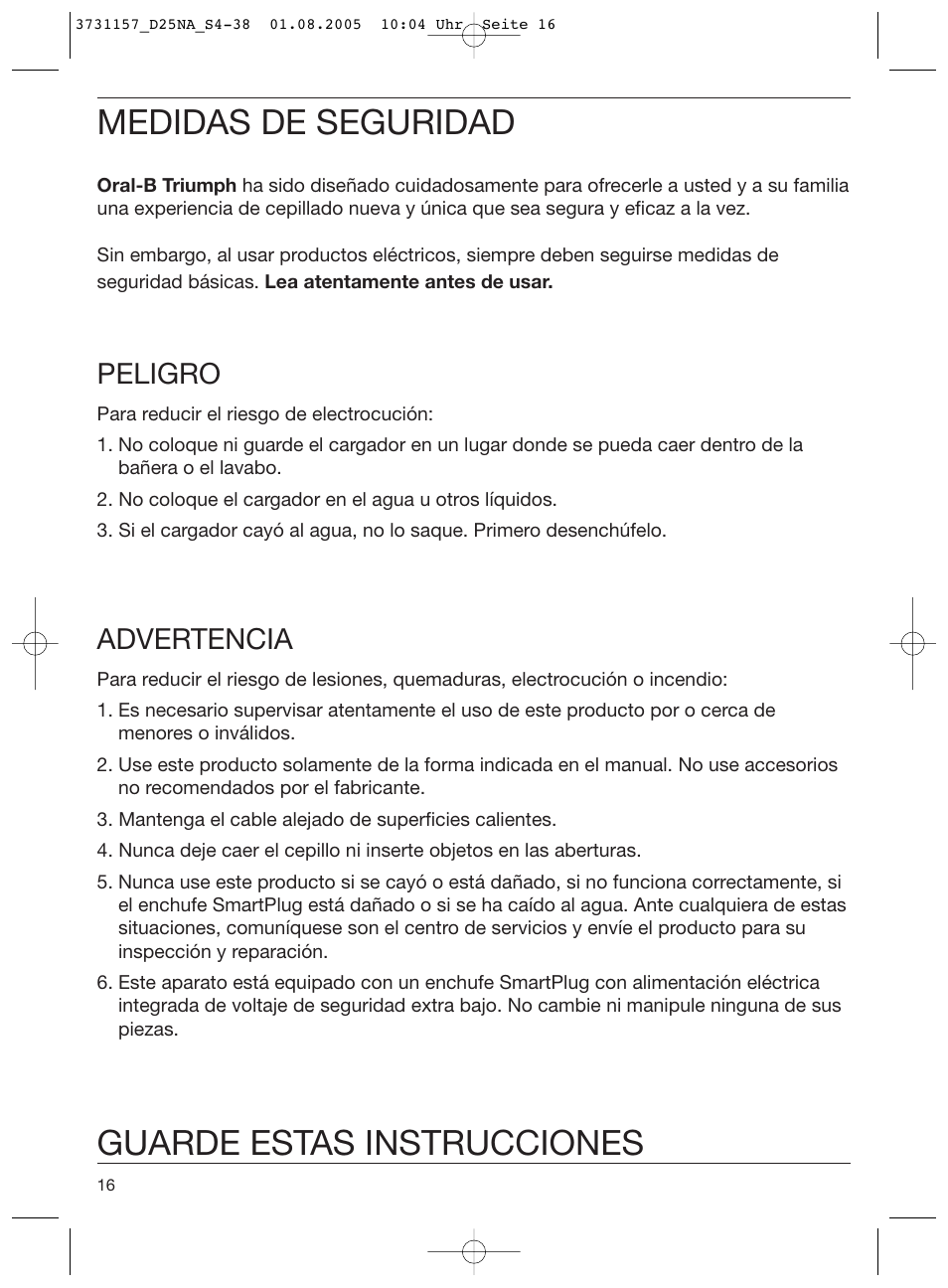 Medidas de seguridad, Guarde estas instrucciones, Peligro | Advertencia | Braun Triumph User Manual | Page 16 / 34