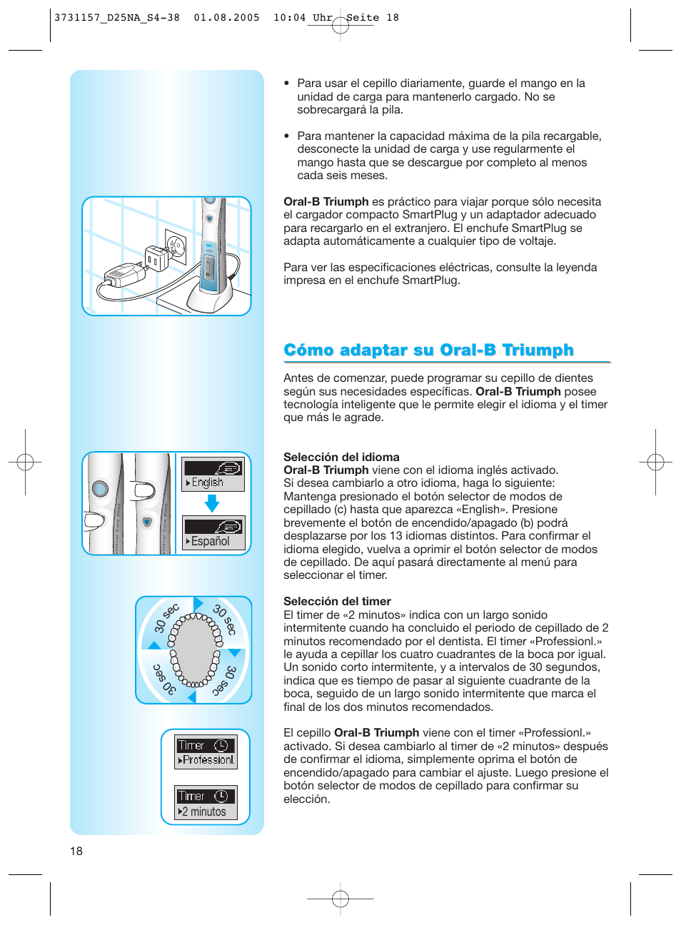 Cómo adaptar su oral-b t, Cómo adaptar su oral-b t riumph riumph | Braun Triumph User Manual | Page 18 / 34