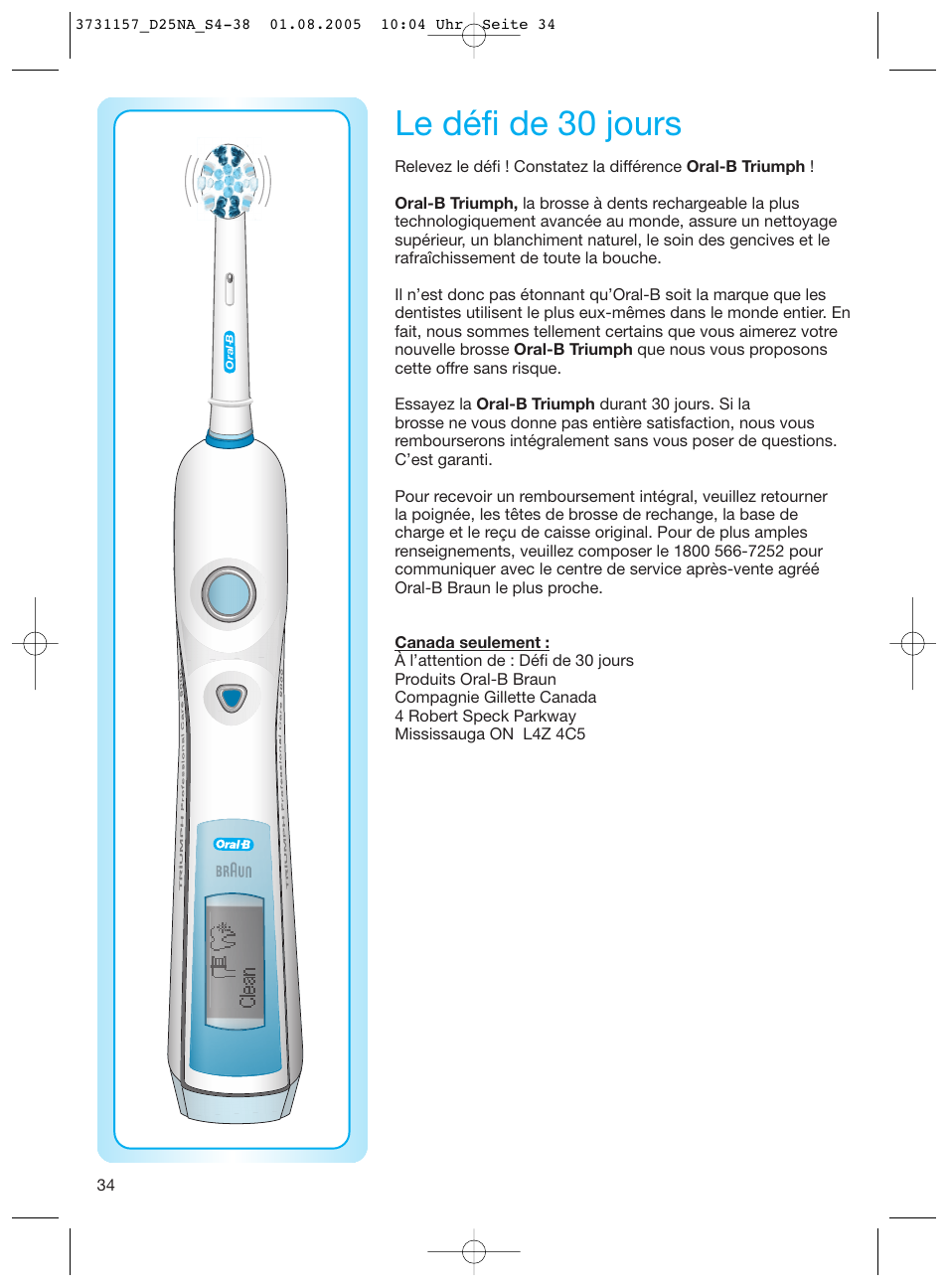 Le défi de 30 jours | Braun Triumph User Manual | Page 34 / 34