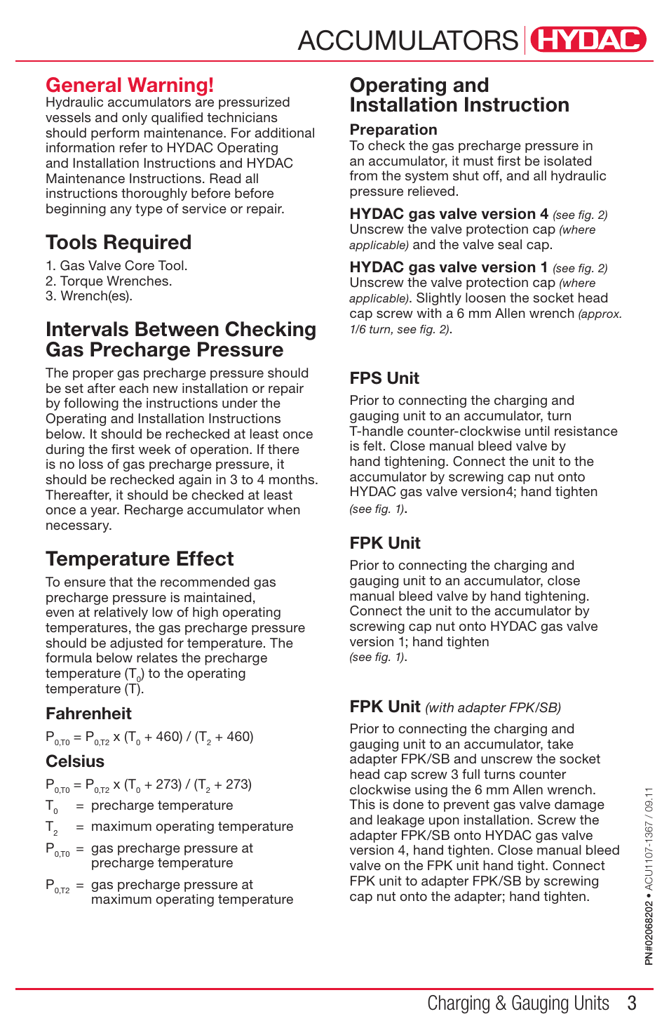 Accumulators, 3charging & gauging units, General warning | Tools required, Intervals between checking gas precharge pressure, Temperature effect, Operating and installation instruction, Fahrenheit, Celsius, Fps unit | HYDAC FPS Series User Manual | Page 3 / 8