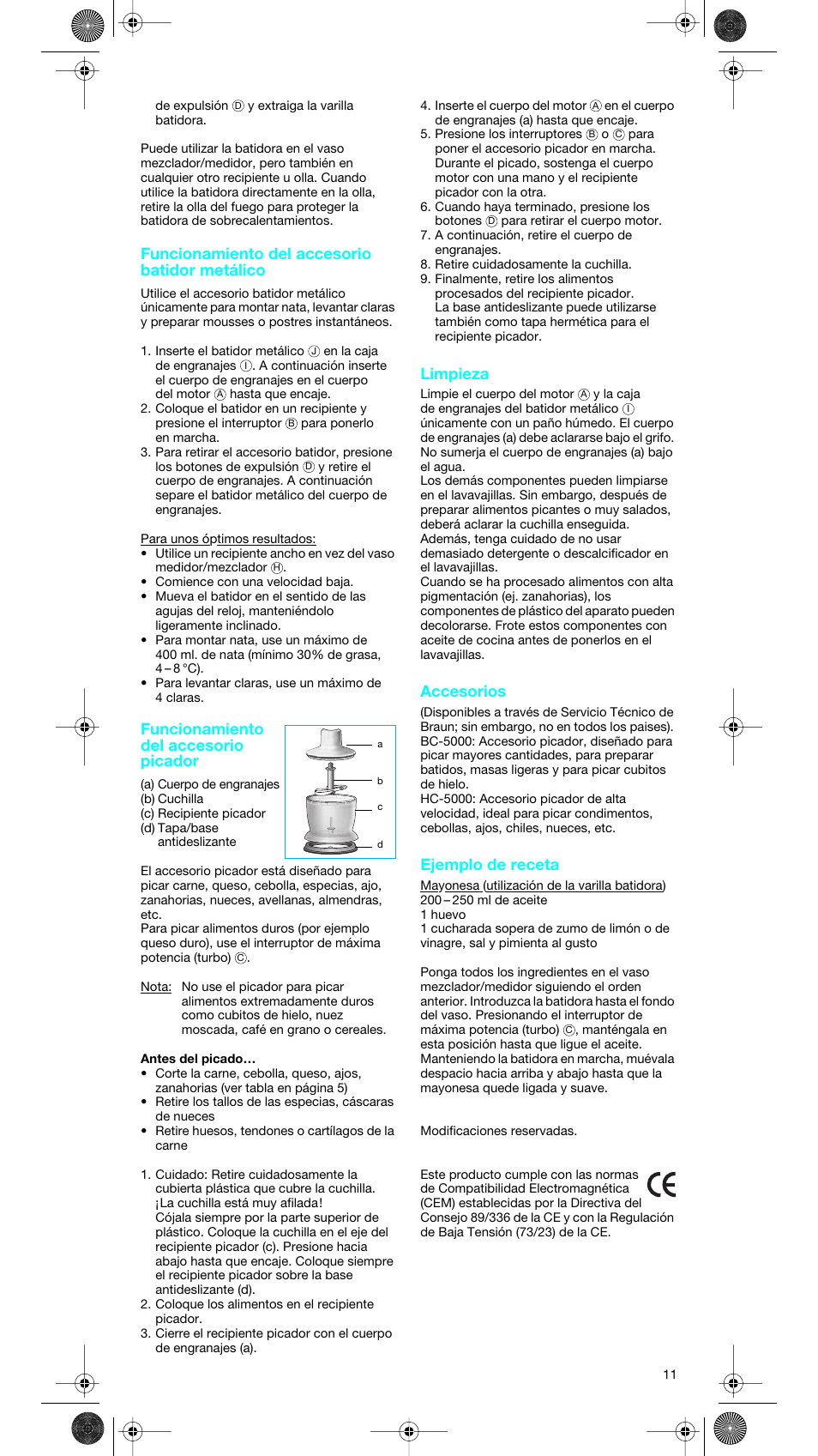 Funcionamiento del accesorio batidor metálico, Funcionamiento del accesorio picador, Limpieza | Accesorios, Ejemplo de receta | Braun MR 5550 User Manual | Page 10 / 43