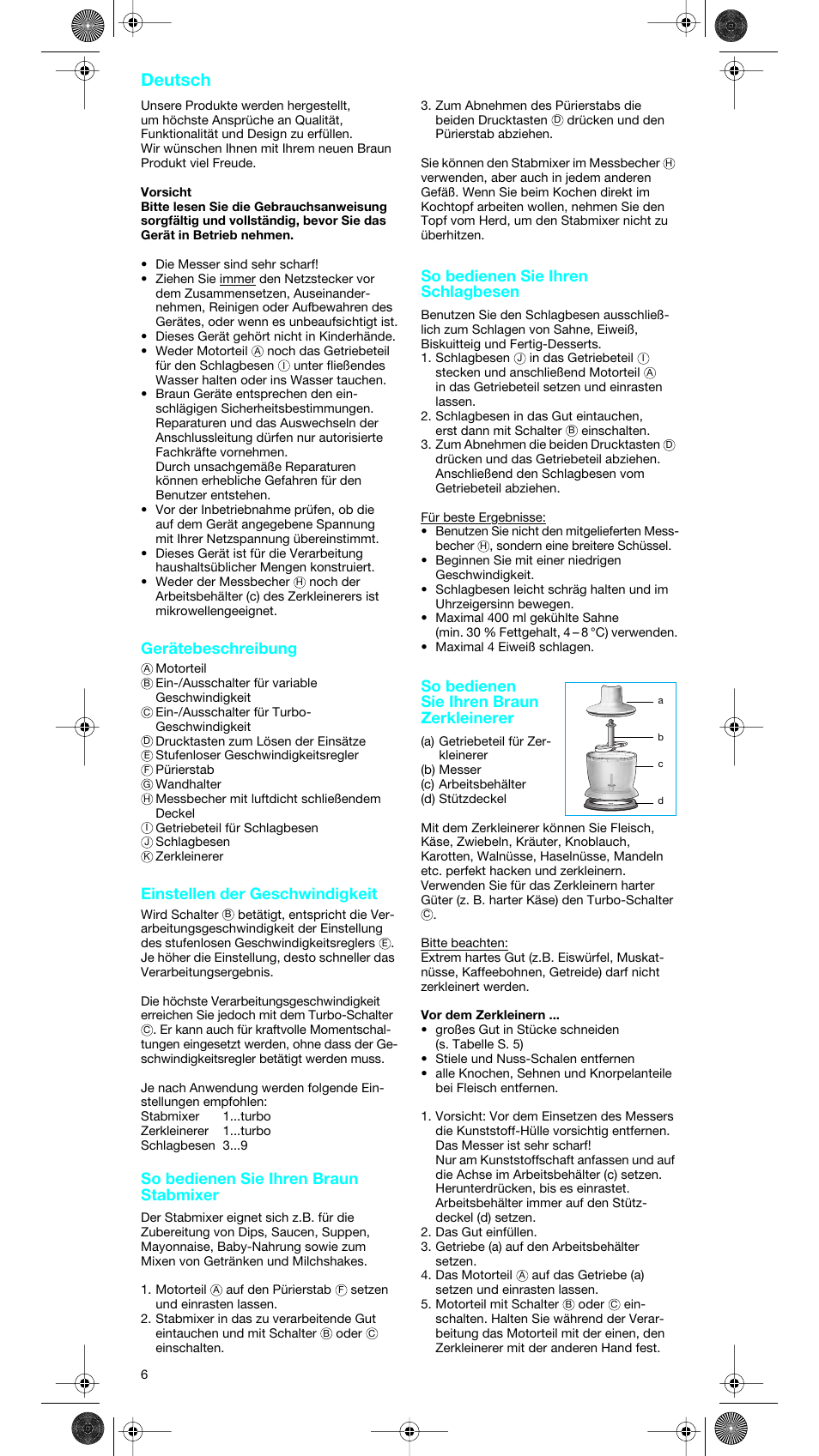 Deutsch, Gerätebeschreibung, Einstellen der geschwindigkeit | So bedienen sie ihren braun stabmixer, So bedienen sie ihren schlagbesen, So bedienen sie ihren braun zerkleinerer | Braun MR 5550 User Manual | Page 5 / 43