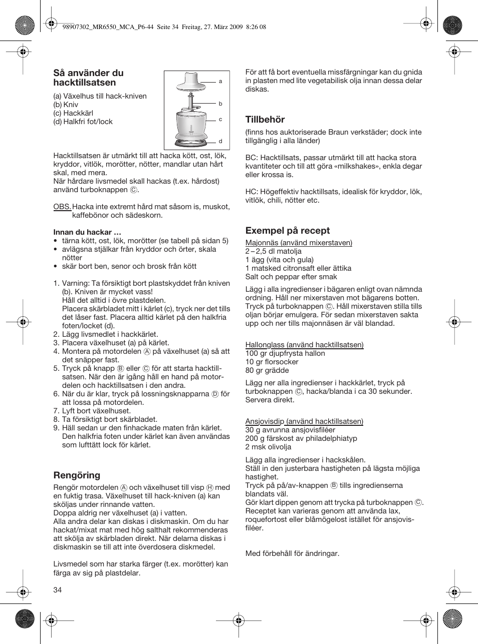 Så använder du hacktillsatsen, Rengöring, Tillbehör | Exempel på recept | Braun MR 6500 M CA User Manual | Page 33 / 40