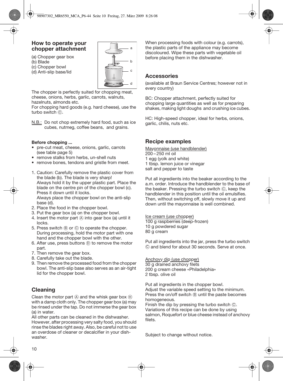 How to operate your chopper attachment, Cleaning, Accessories | Recipe examples | Braun MR 6500 M CA User Manual | Page 9 / 40