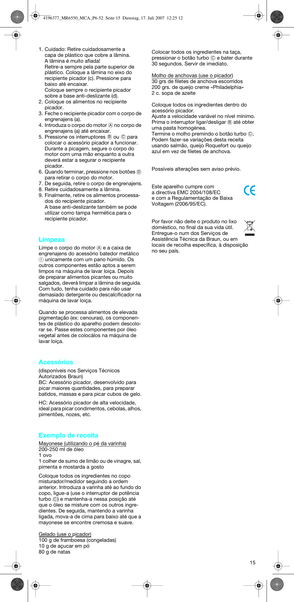 Limpeza, Acessórios, Exemplo de receita | Braun MR 6550 CA User Manual | Page 14 / 50