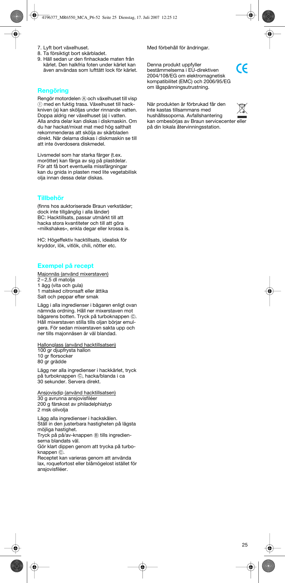 Rengöring, Tillbehör, Exempel på recept | Braun MR 6550 CA User Manual | Page 24 / 50