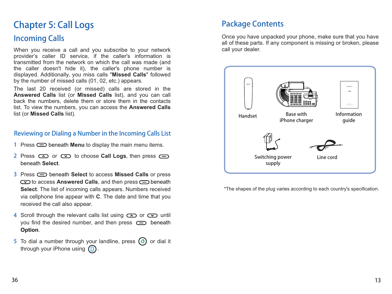 Chapter 5: call logs, Package contents, Incoming calls | iCreation i-900 User Manual | Page 36 / 46