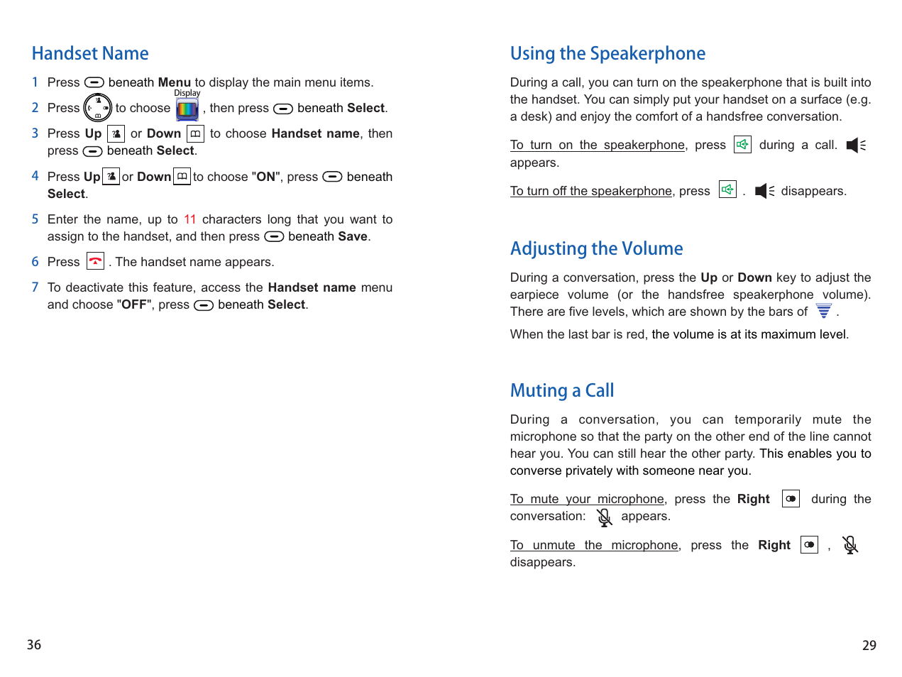 Handset name, Adjusting the volume muting a call, Using the speakerphone | iCreation i-800 User Manual | Page 30 / 64