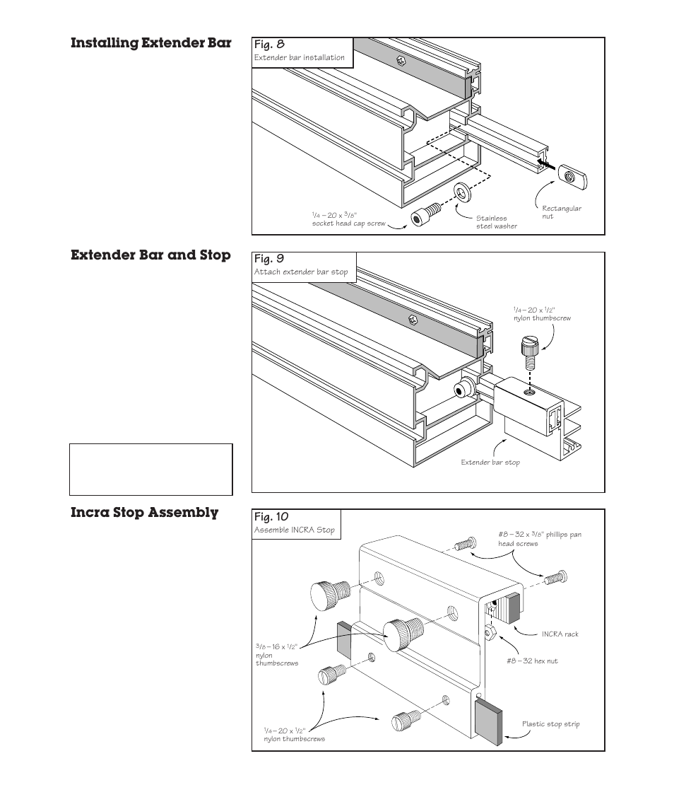 Extender bar and stop, Incra stop, Fig. 9 | Fig. 10, Fig. 8, Installing extender bar, Incra stop assembly | INCRA Twin Linear User Manual | Page 6 / 20