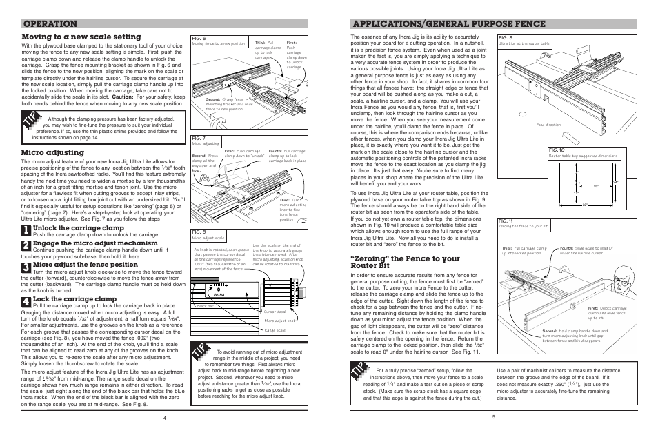 Operation, Applications, General purpose fence | Micro adjusting, Moving to a new scale setting, Zeroing” the fence to your router bit, Unlock the carriage clamp, Engage the micro adjust mechanism, Micro adjust the fence position, Lock the carriage clamp | INCRA Ultra Lite User Manual | Page 3 / 9