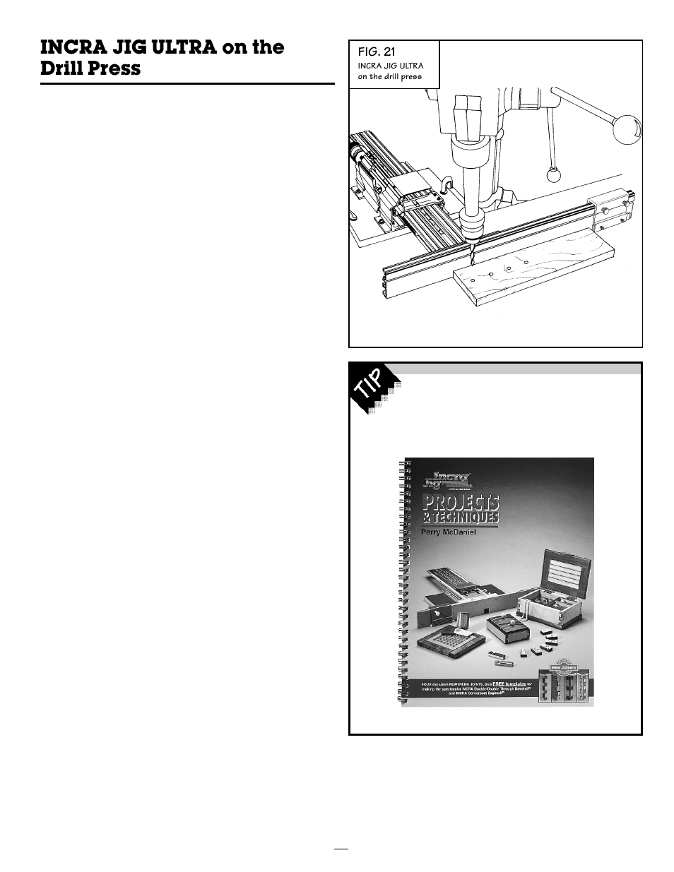 Ultra on the drill press, Incra jig ultra on the drill press | INCRA Ultra 24 User Manual | Page 11 / 20