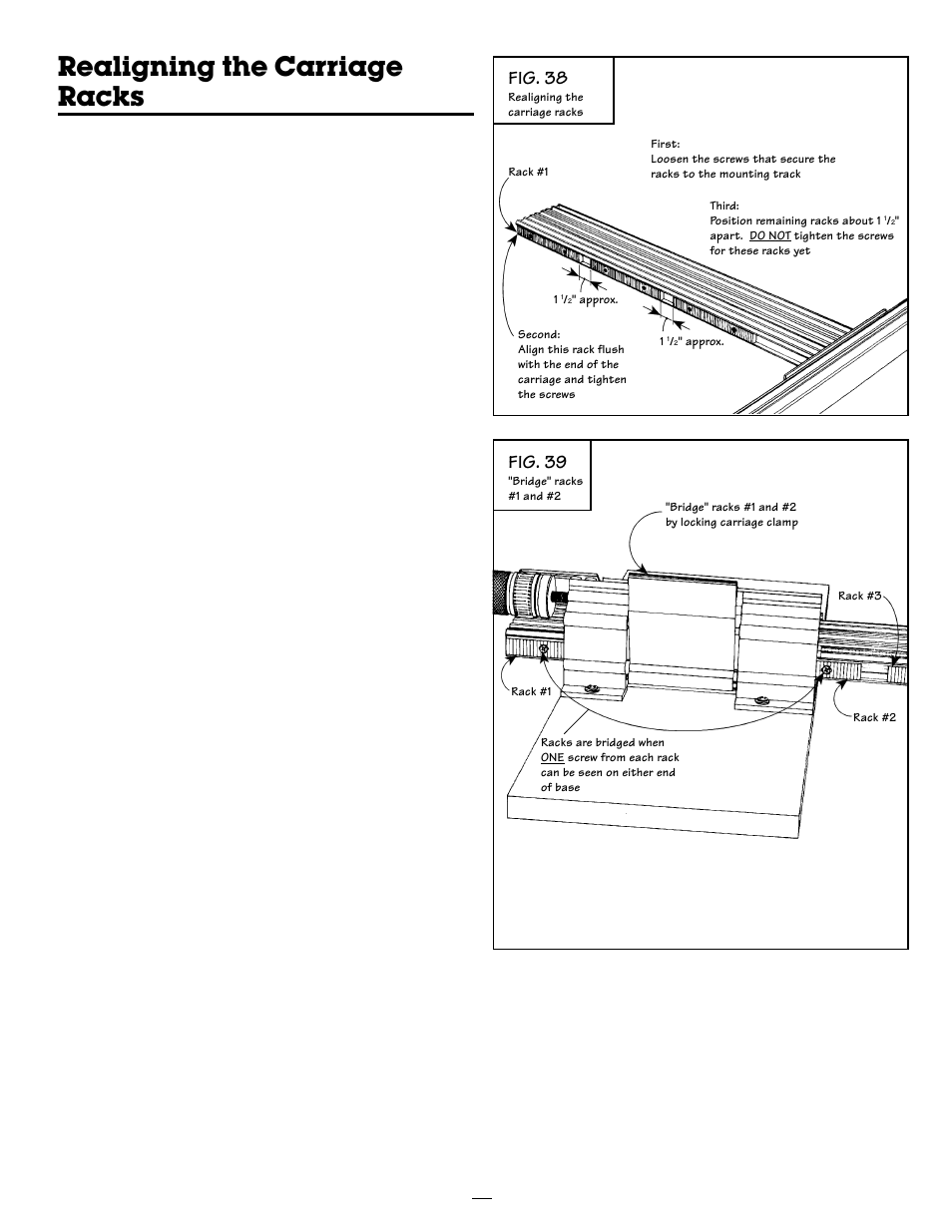 Realigning the carriage racks, Fig. 38, Fig. 39 | INCRA Ultra 24 User Manual | Page 19 / 20