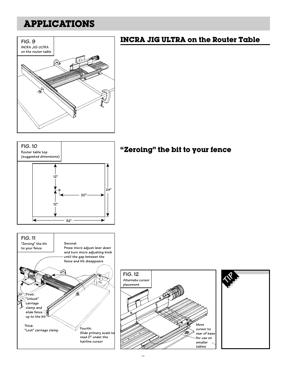 Applications, Ultra on the router table, Incra jig ultra on the router table | Zeroing” the bit to your fence, Fig. 10, Fig. 9, Fig. 12, Fig. 11 | INCRA Ultra 24 User Manual | Page 8 / 20