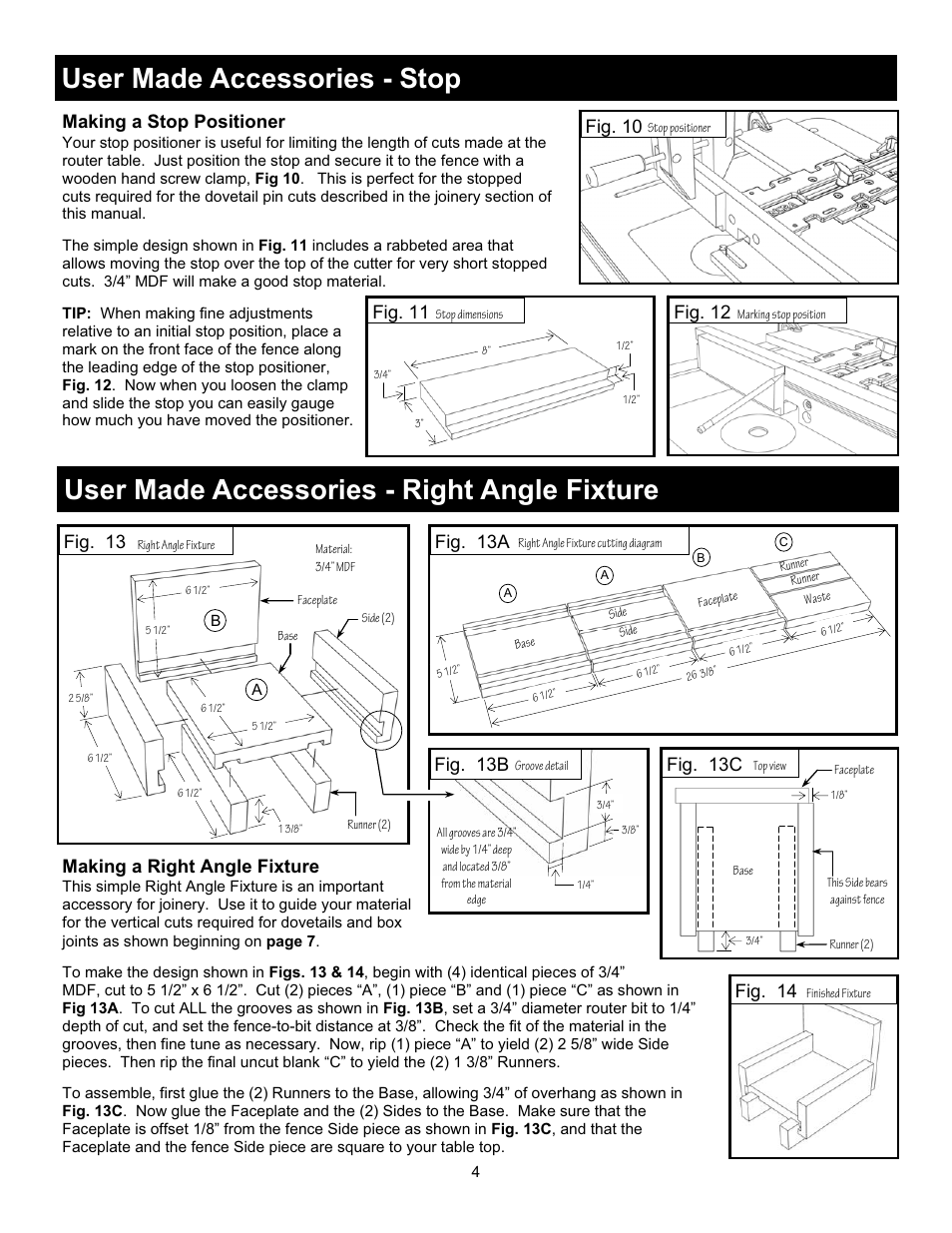 User made accessories - stop, User made accessories - right angle fixture, Making a stop positioner | Fig. 12, Fig. 11, Fig. 10, Making a right angle fixture, Fig. 13 fig. 13b, Fig. 13c, Fig. 14 | INCRA Jig User Manual | Page 4 / 16