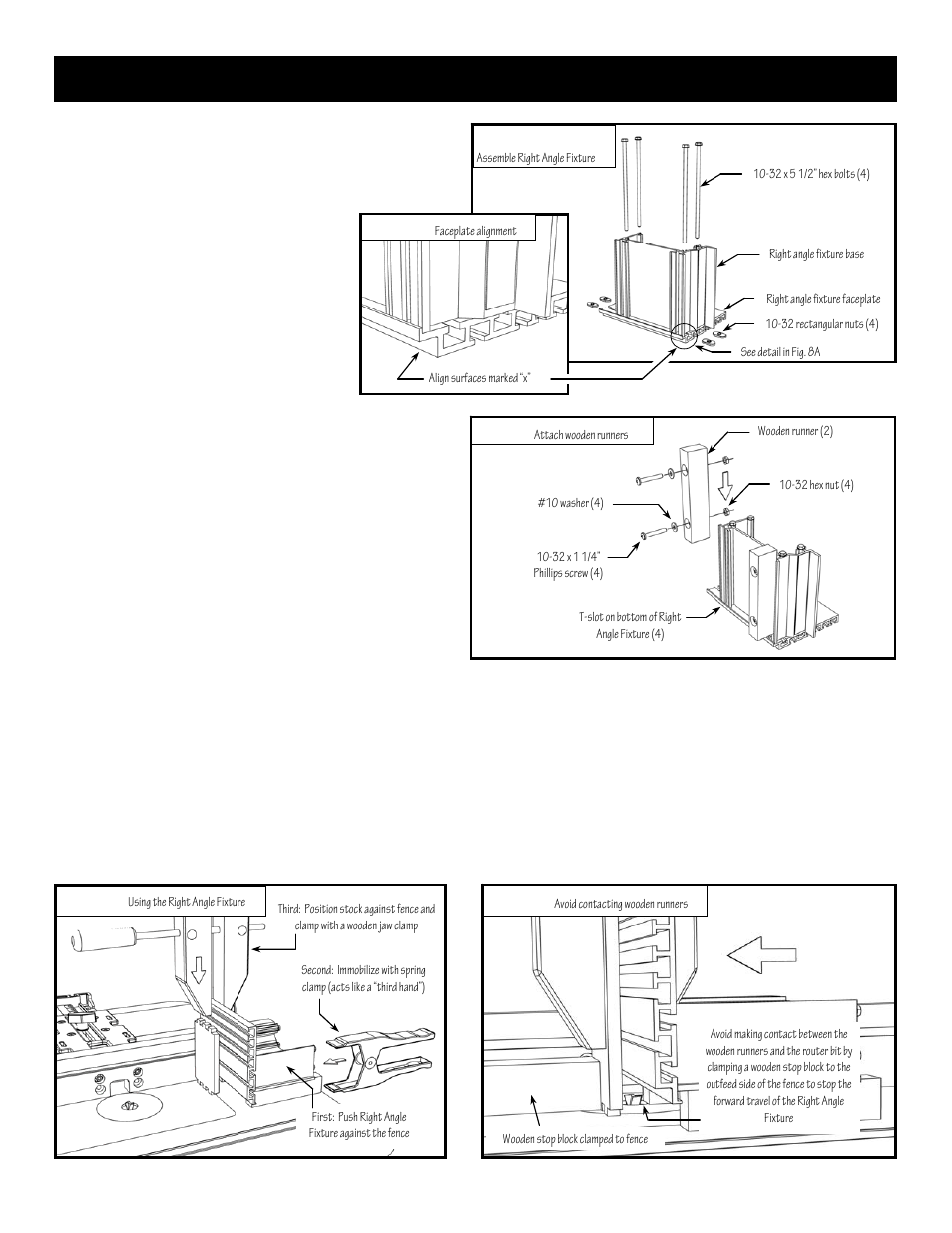 Incra right angle fixture - assembly and use, Step 1. attach faceplate to base, Fig. 8 | Fig. 8a, Fig. 9, Step 2. attach wooden runners, Fig. 10, Fig. 11, Right angle fixture operation | INCRA Jig Fence System User Manual | Page 4 / 4