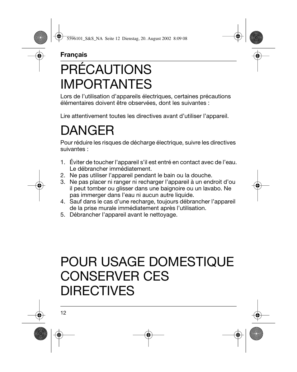 Français, Précautions importantes, Danger | Pour usage domestique conserver ces directives | Braun 5596 User Manual | Page 12 / 25