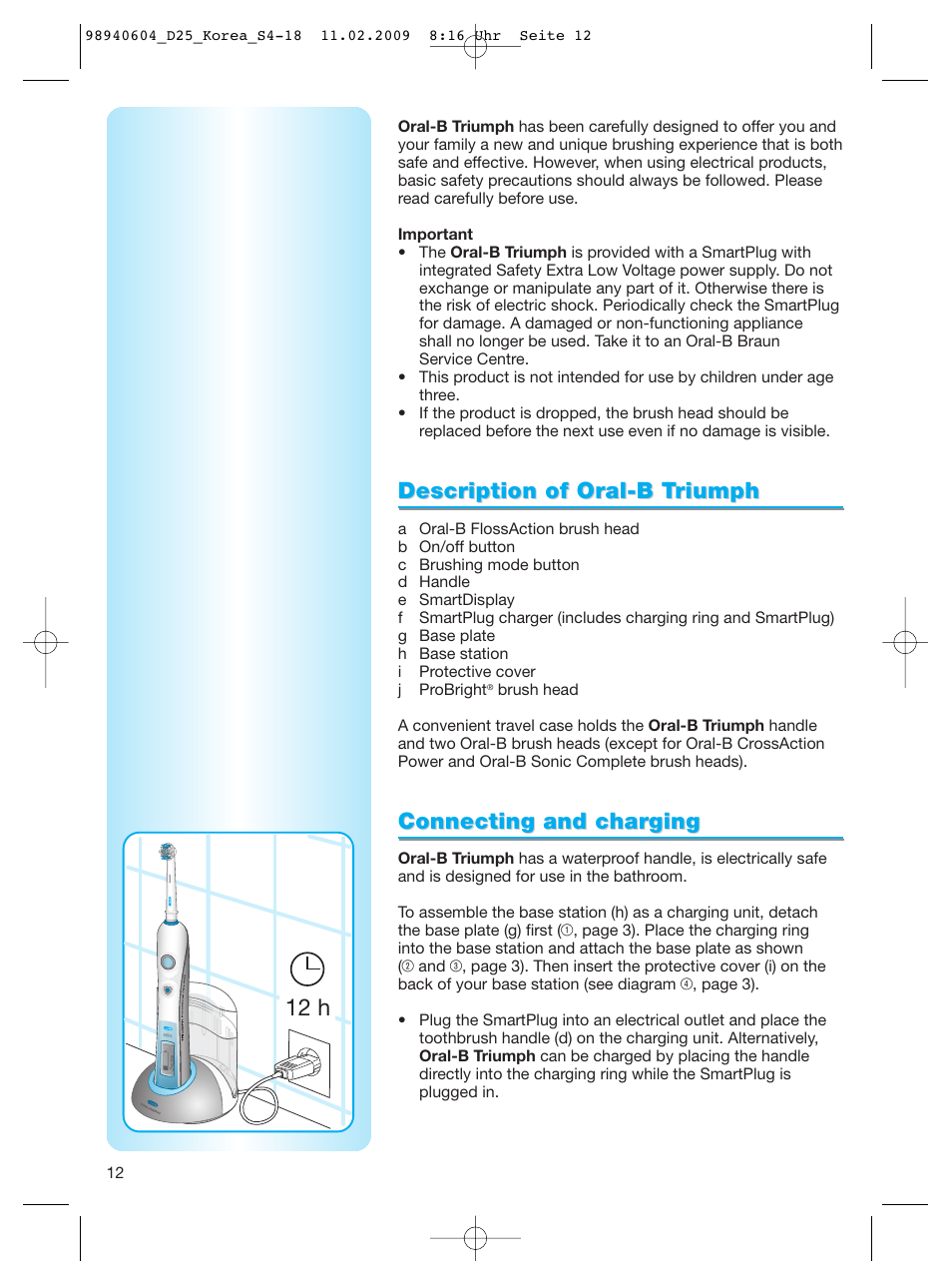 12 h, Description of oral-b t, Description of oral-b t riumph riumph | Connecting and char, Connecting and char ging ging | Braun Type 3731 User Manual | Page 12 / 17