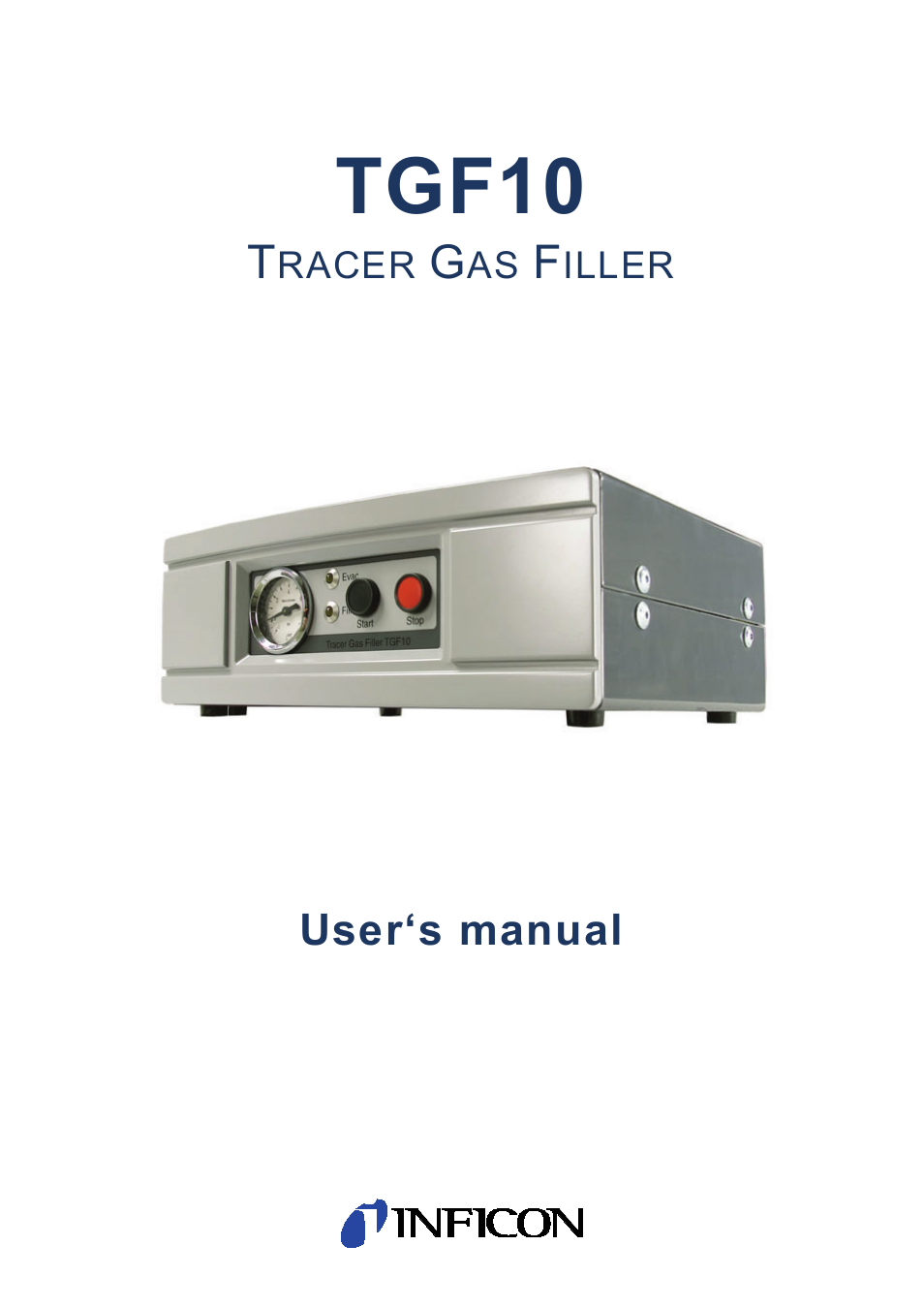 Um-tgf10-eng-201108, Tgf10 | INFICON TGF10 Tracer Gas Filler User Manual | Page 3 / 36