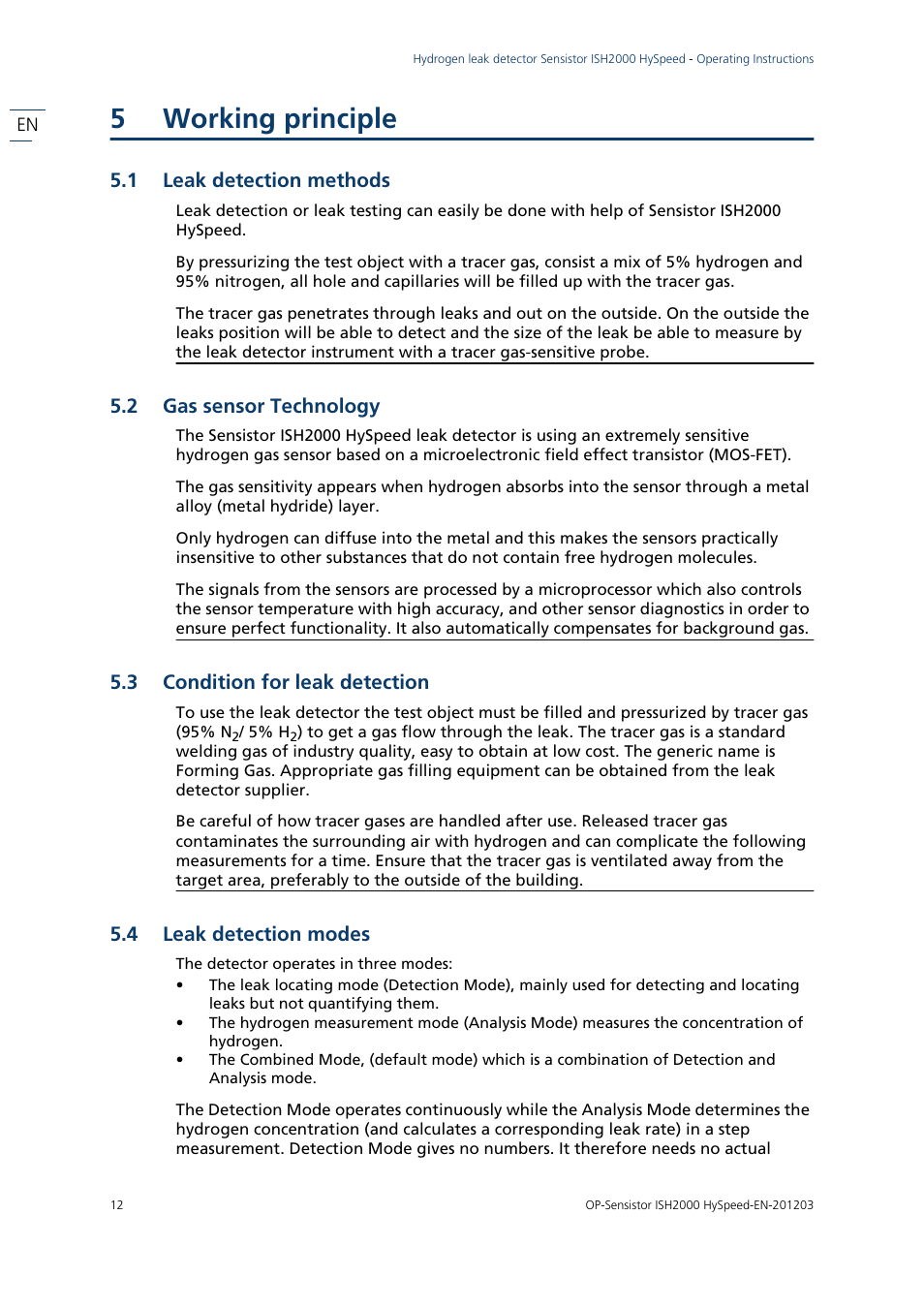 5 working principle, 1 leak detection methods, 2 gas sensor technology | 3 condition for leak detection, 4 leak detection modes, The detector operates in three modes, Working principle, Leak detection methods, Gas sensor technology, Condition for leak detection | INFICON Sensistor ISH2000 HySpeed Hydrogen Leak Detector User Manual | Page 12 / 54