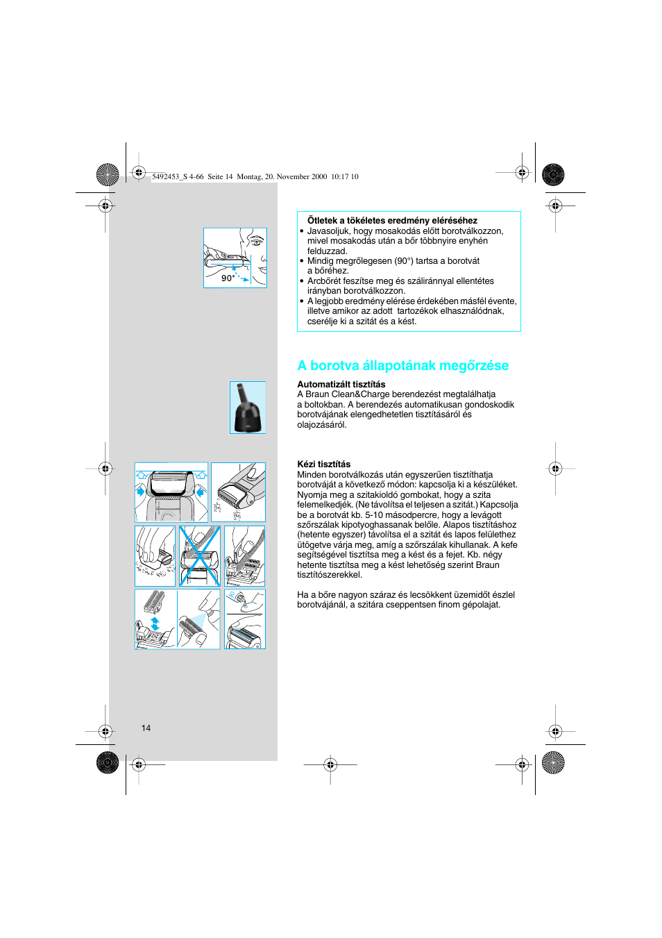 A borotva állapotának megœrzése | Braun Syncro 7540 User Manual | Page 14 / 56