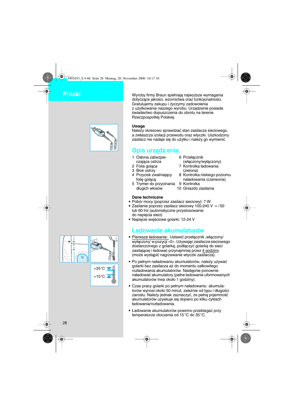 Polski, Opis urzàdz enia, Adowanie akumulatorów | Braun Syncro 7540 User Manual | Page 28 / 56