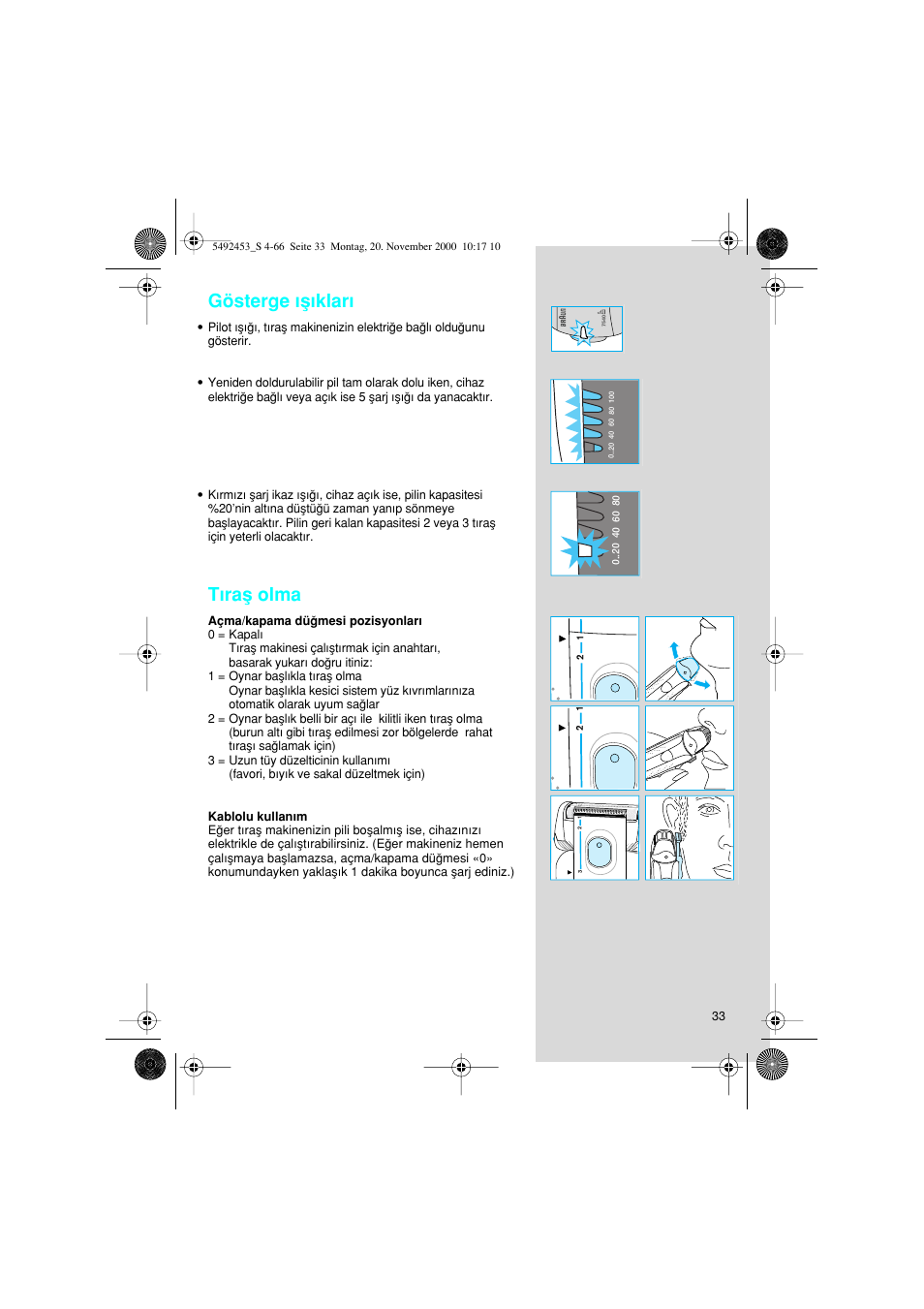 Gösterge ıµ∂klar, Tıraµ olma | Braun Syncro 7540 User Manual | Page 33 / 56