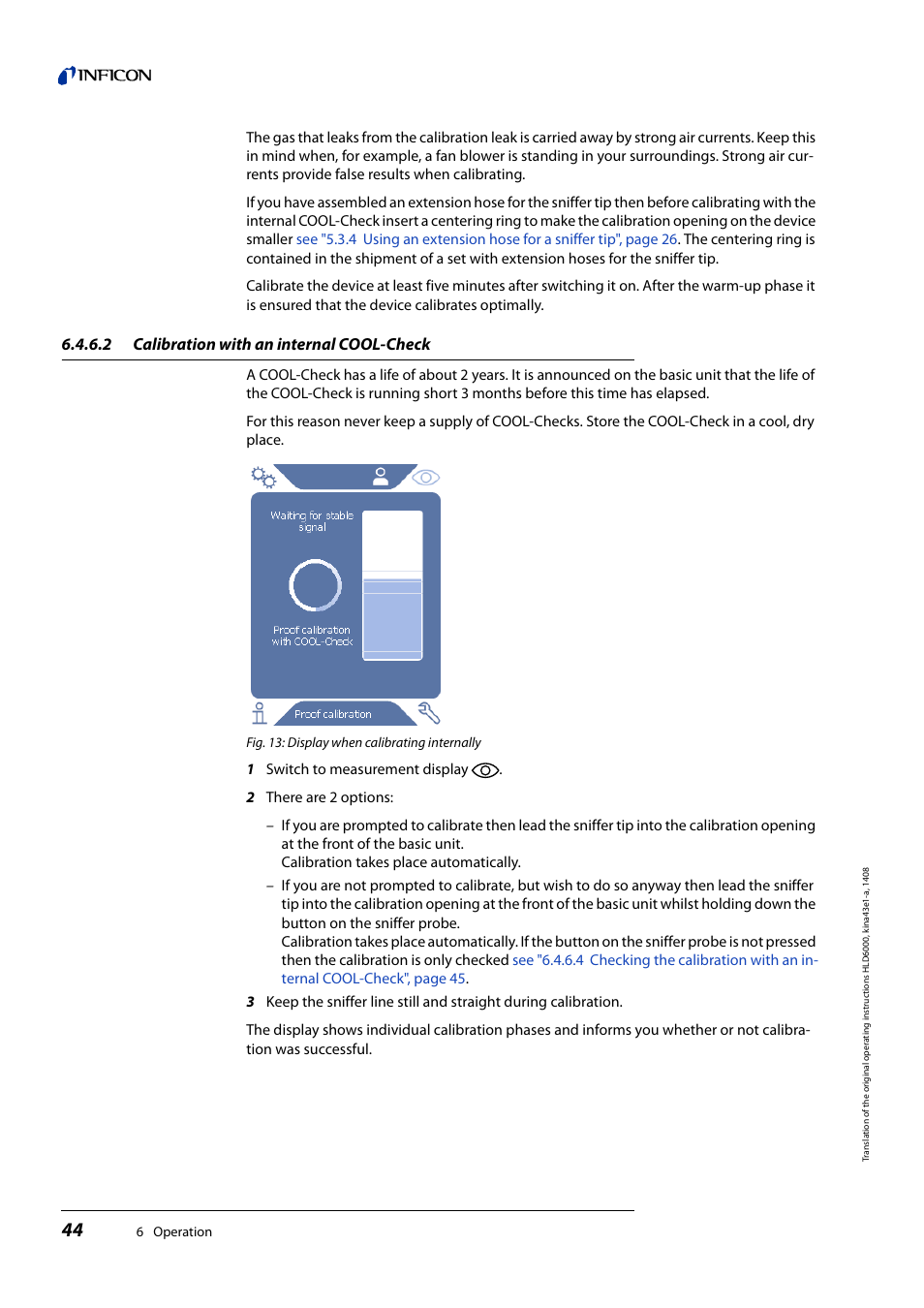 2 calibration with an internal cool-check, Calibration with an internal cool-check, See "6.4.6.2 calibration | INFICON HLD6000 Refrigerant Leak Detector User Manual | Page 44 / 76