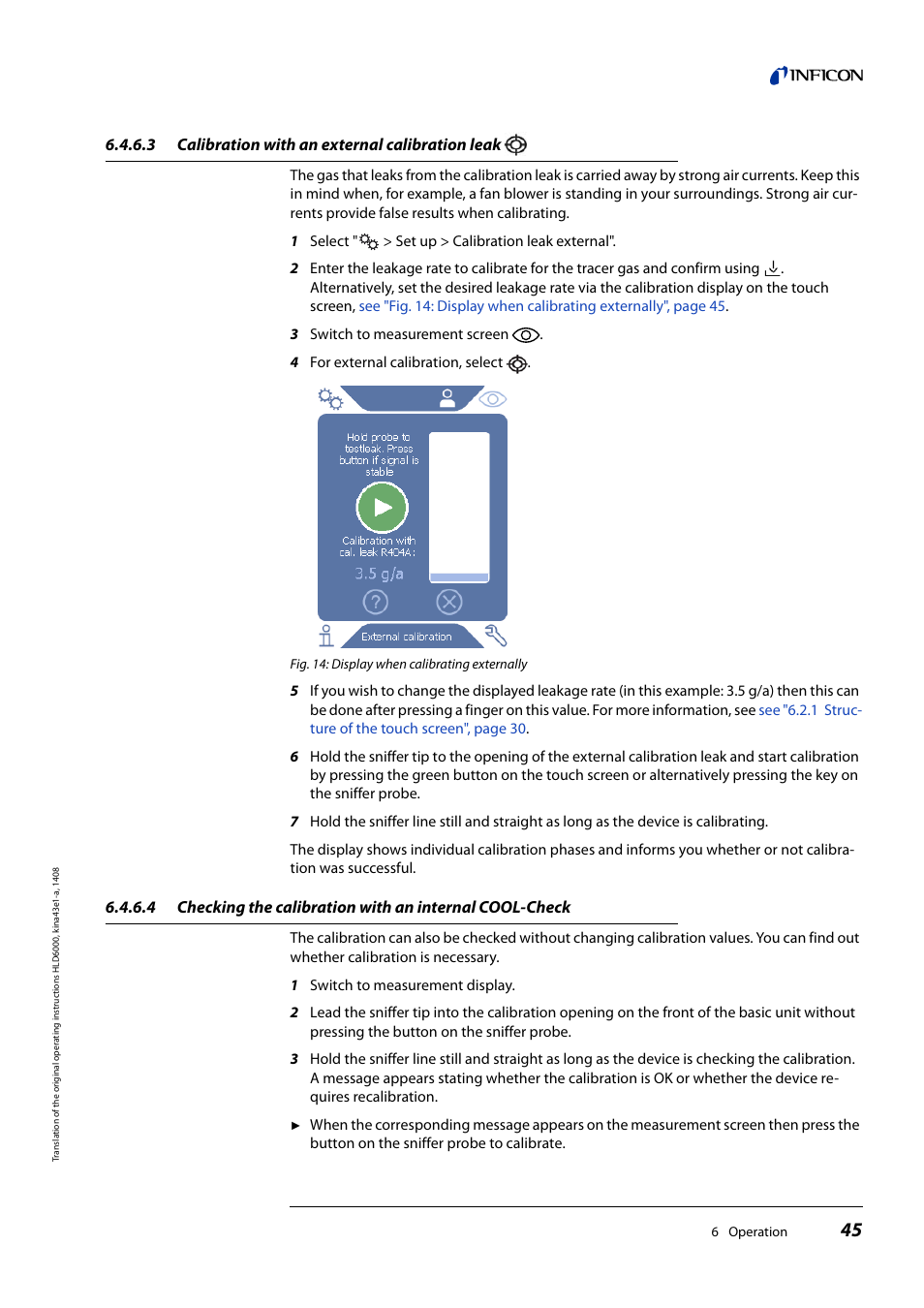 3 calibration with an external calibration leak, Calibration with an external calibration leak, See "6.4.6.4 checking the calibration with an in | INFICON HLD6000 Refrigerant Leak Detector User Manual | Page 45 / 76