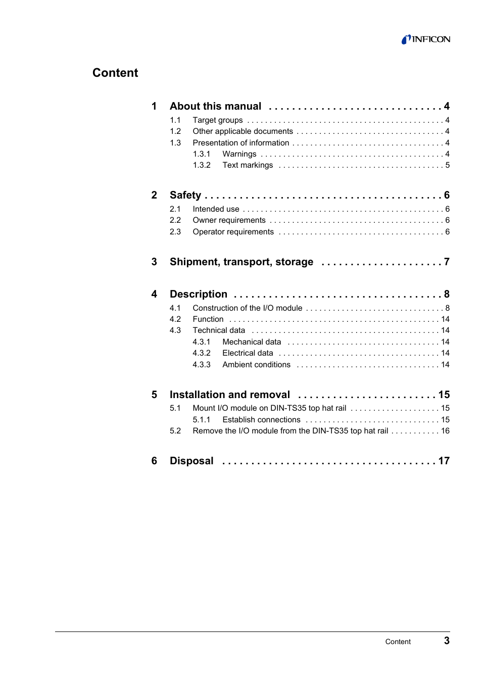 Content, 1 about this manual, 2 safety | 3 shipment, transport, storage 4 description, 5 installation and removal 5, 6 disposal 7 | INFICON IO1000 I/O module User Manual | Page 3 / 18