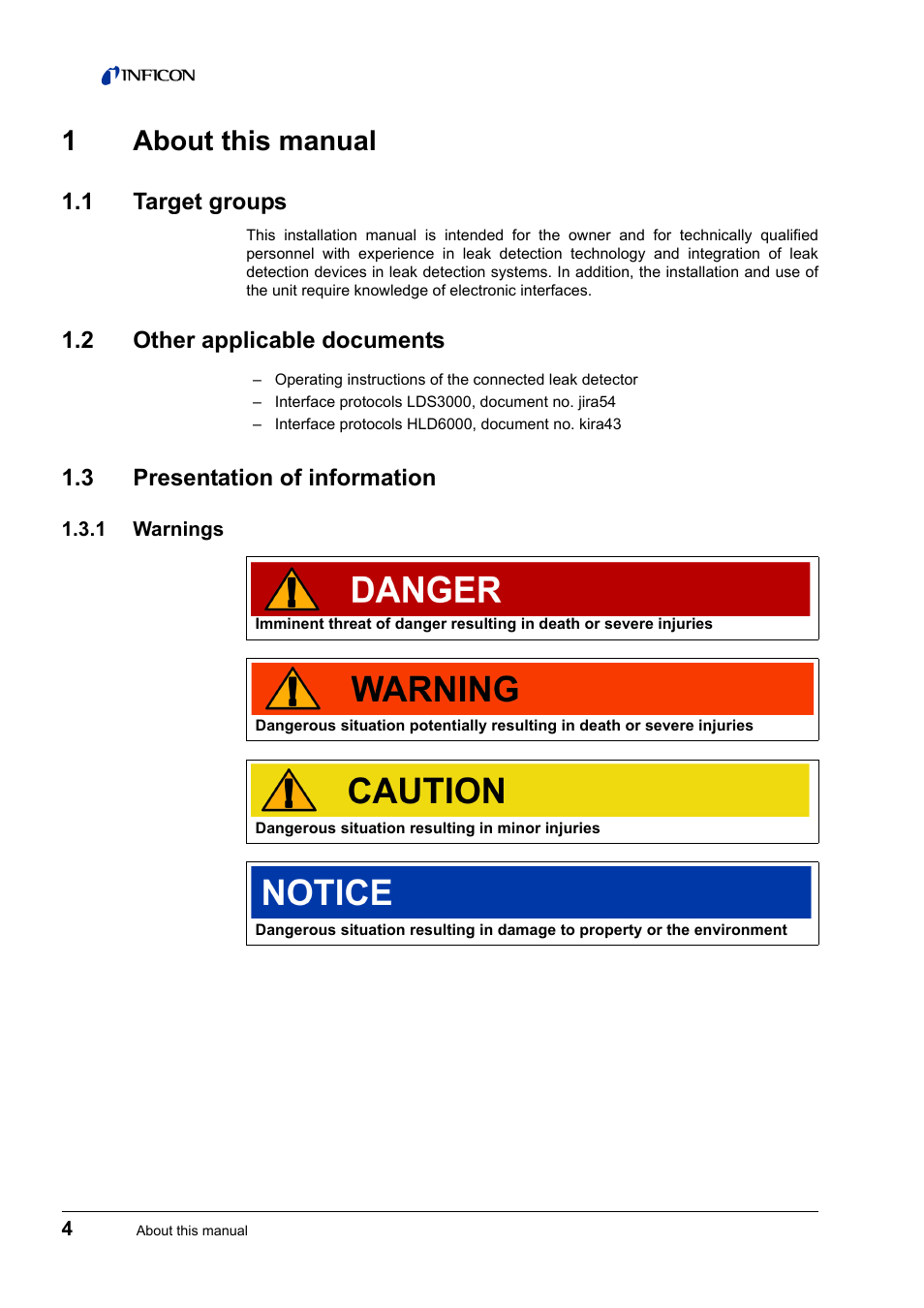 1 about this manual, 1 target groups, 2 other applicable documents | 3 presentation of information, 1 warnings, Target groups, Other applicable documents, Presentation of information 1.3.1, Warnings, 1about this manual | INFICON IO1000 I/O module User Manual | Page 4 / 18