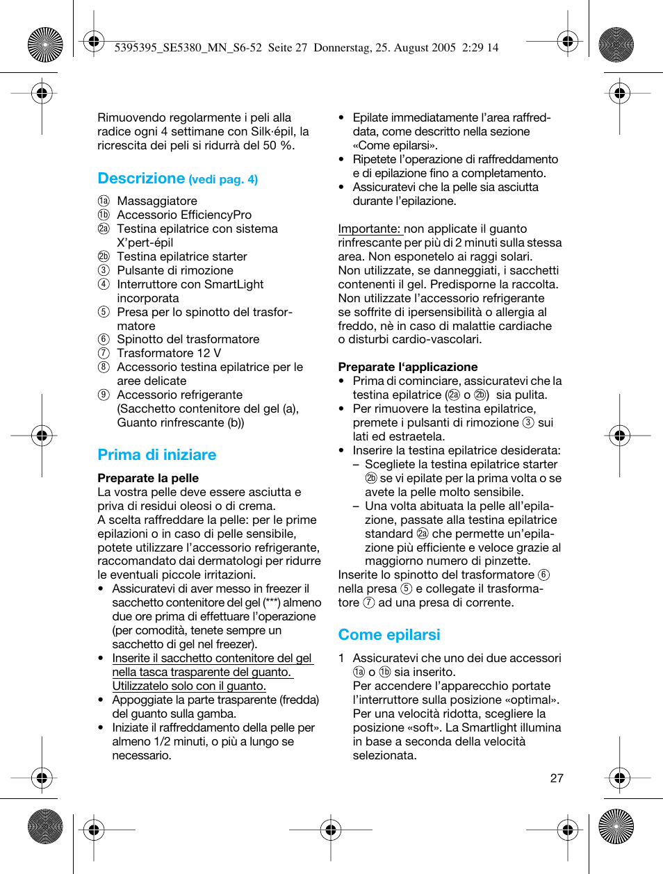 Descrizione, Prima di iniziare, Come epilarsi | Braun SILK-??PI X'ELLE 5380 User Manual | Page 26 / 51