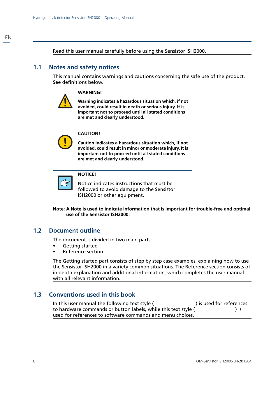 1 user information, 1 notes and safety notices, 2 document outline | 3 conventions used in this book, User information, Notes and safety notices, Document outline, Conventions used in this book, 1user information | INFICON Sensistor ISH2000 Hydrogen Leak Detector User Manual | Page 6 / 58