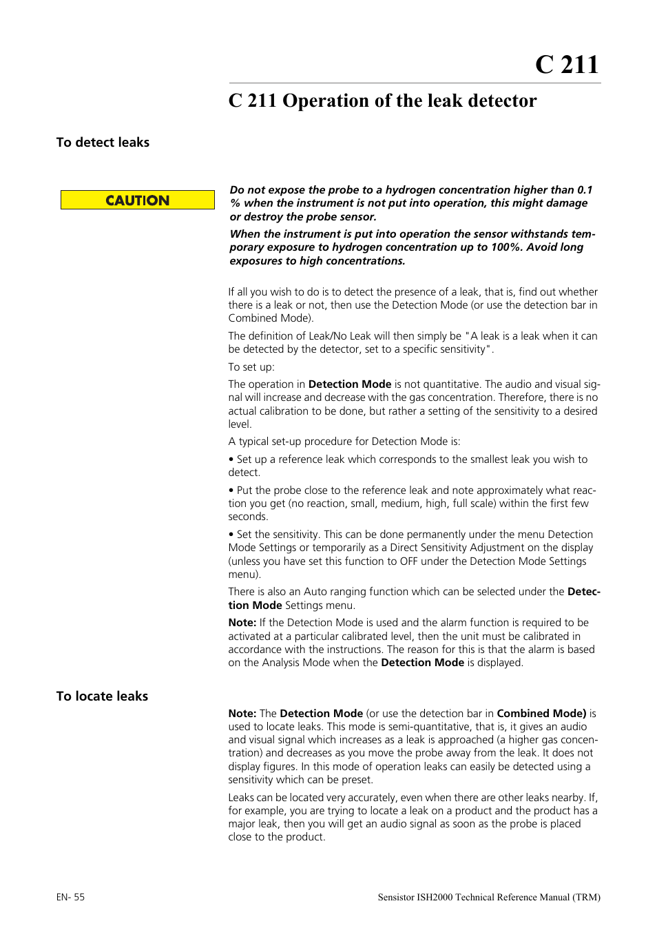 C 211 operation of the leak detector, To detect leaks, To locate leaks | C 211 | INFICON Sensistor ISH2000 Hydrogen Leak Detector User Manual | Page 55 / 108