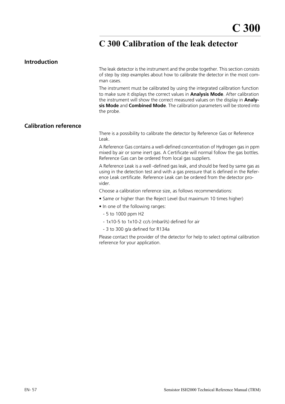 C 300 calibration of the leak detector, Introduction, Calibration reference | C 300 | INFICON Sensistor ISH2000 Hydrogen Leak Detector User Manual | Page 57 / 108